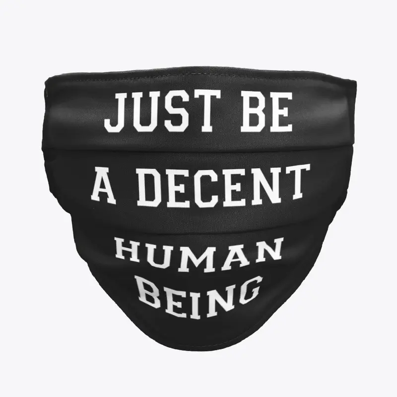 Be decent